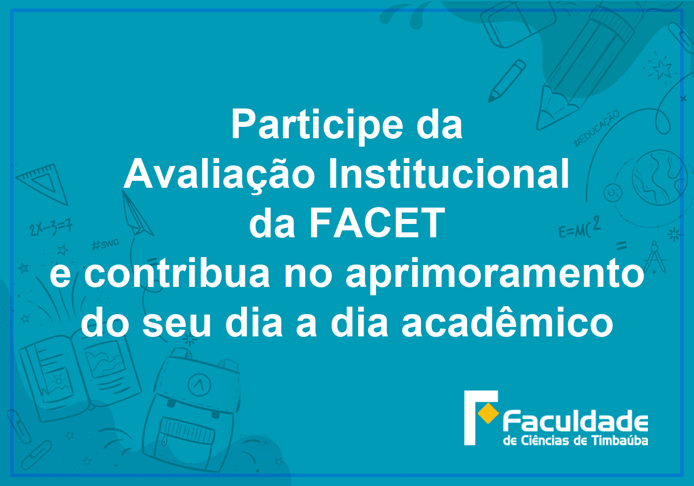 Participe da avaliação institucional da FACET